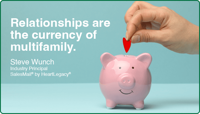 Hand putting red heart into pink piggy bank. On the left: Relationships are the currency of multifamily, quote from Steve Wunch